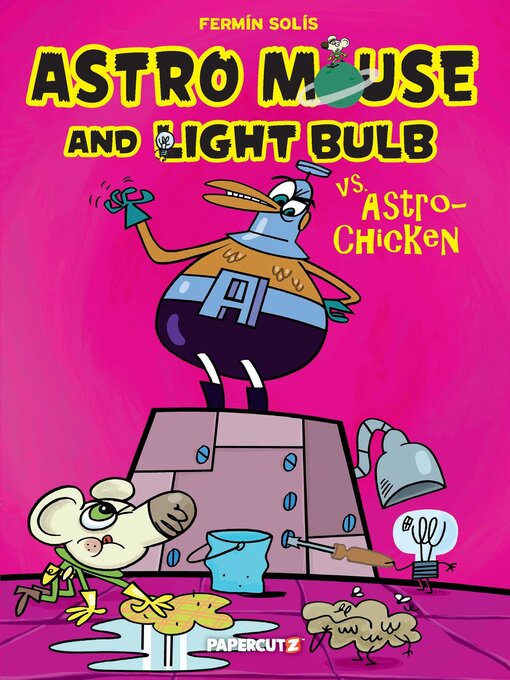 Cover image for Astro Mouse and Light Bulb Volume 1